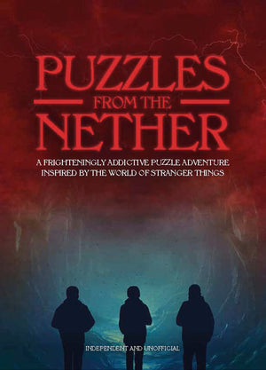 Puzzles from the Nether: A Frighteningly Addictive Puzzle Adventure inspired by the World of Stranger Things,Used