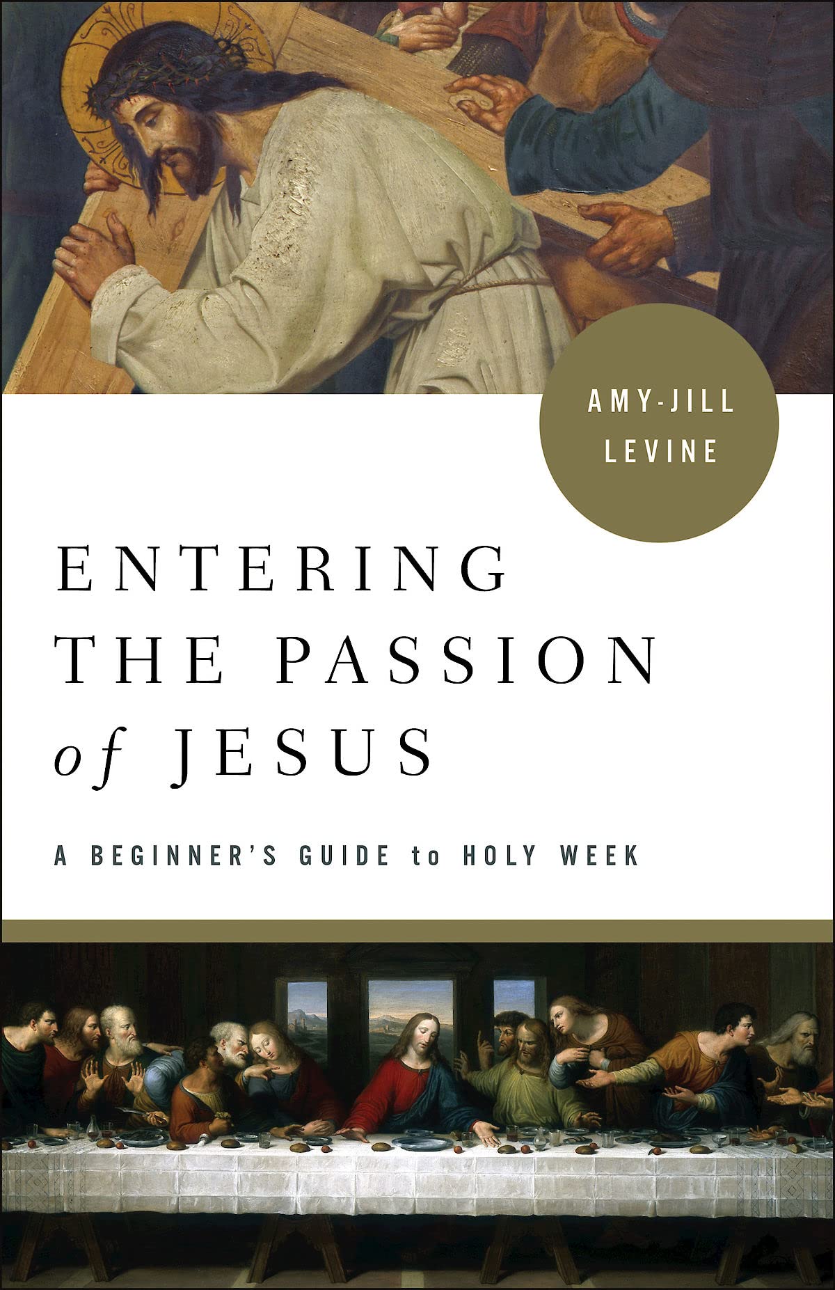 Entering the Passion of Jesus: A Beginner's Guide to Holy Week,Used
