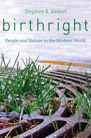 Birthright: People And Nature In The Modern World