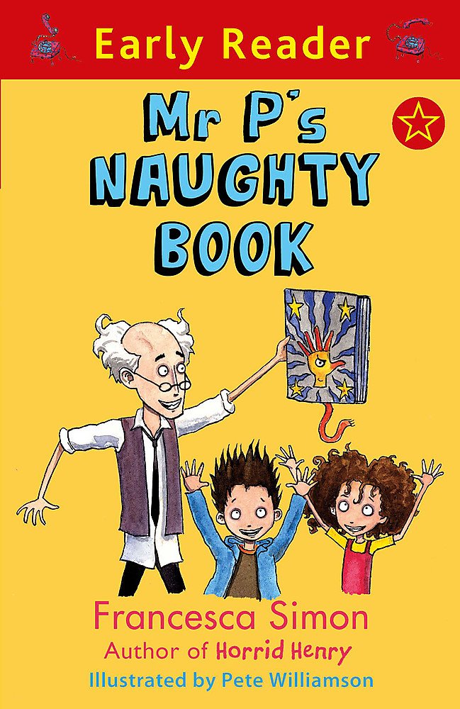 Mr P'S Naughty Book: (Early Reader)