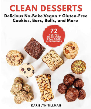 Clean Desserts: Delicious NoBake Vegan & GlutenFree Cookies, Bars, Balls, and More,Used
