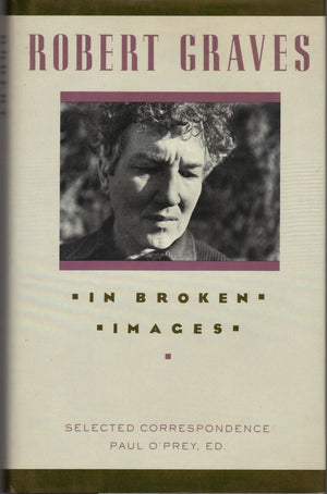 In Broken Images: Selected Correspondence