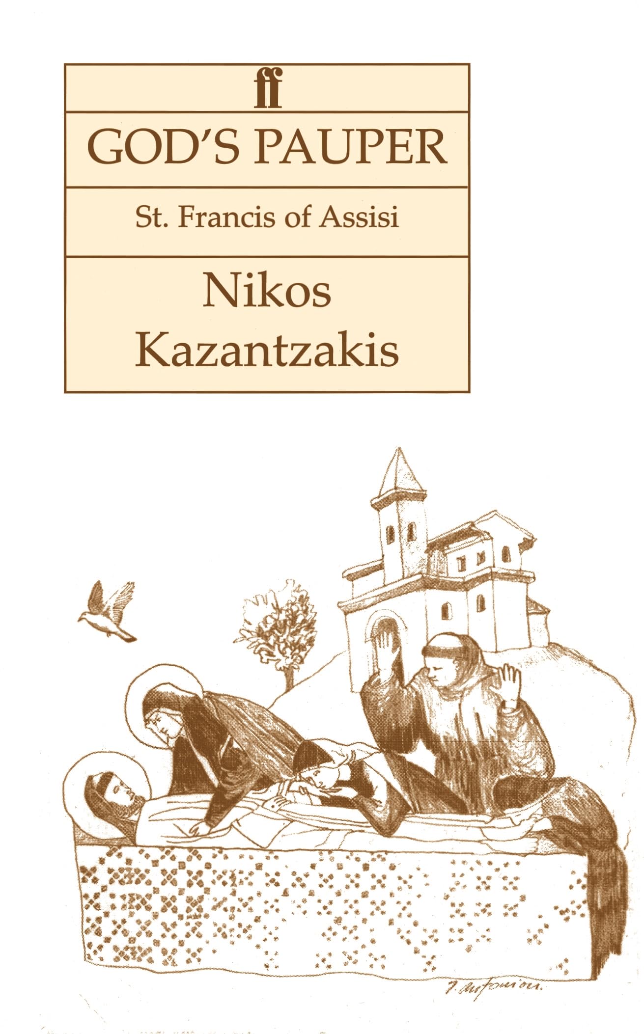 God'S Pauper: St Francis Of Assisi
