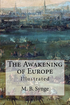 The Awakening of Europe: Illustrated,Used