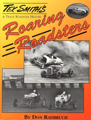 Roaring Roadsters; A Track Roadsters History,Used