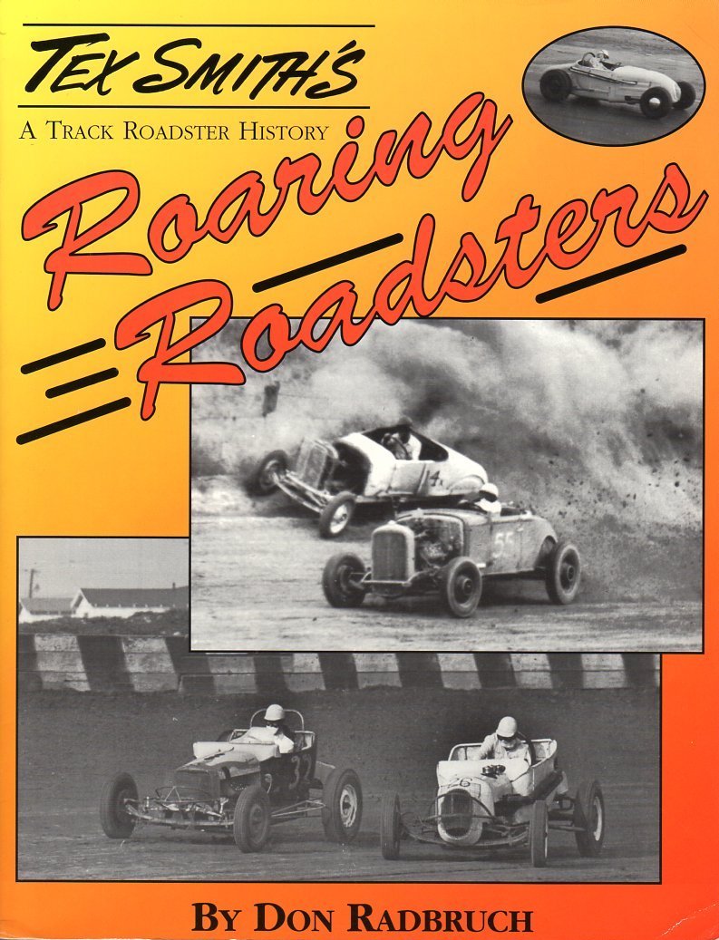 Roaring Roadsters; A Track Roadsters History,Used
