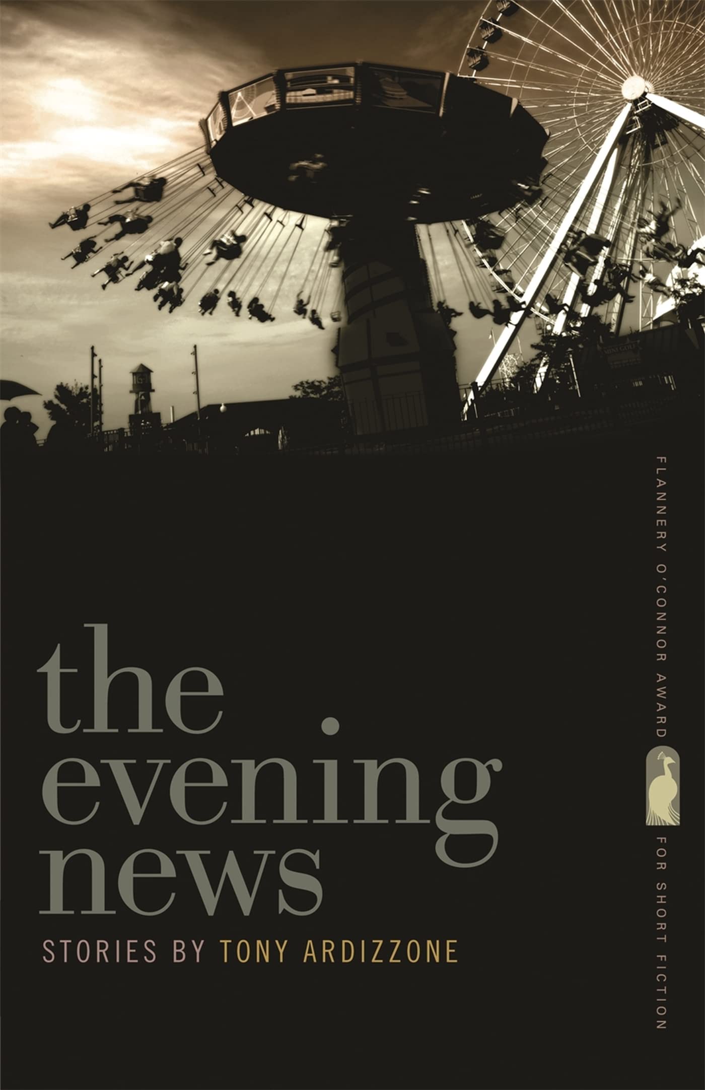The Evening News: Stories (Flannery O'Connor Award for Short Fiction Ser.),Used