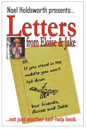 If You Stand in the Middle You Won't Fall Down: Letters from Eloise and Jake,Used