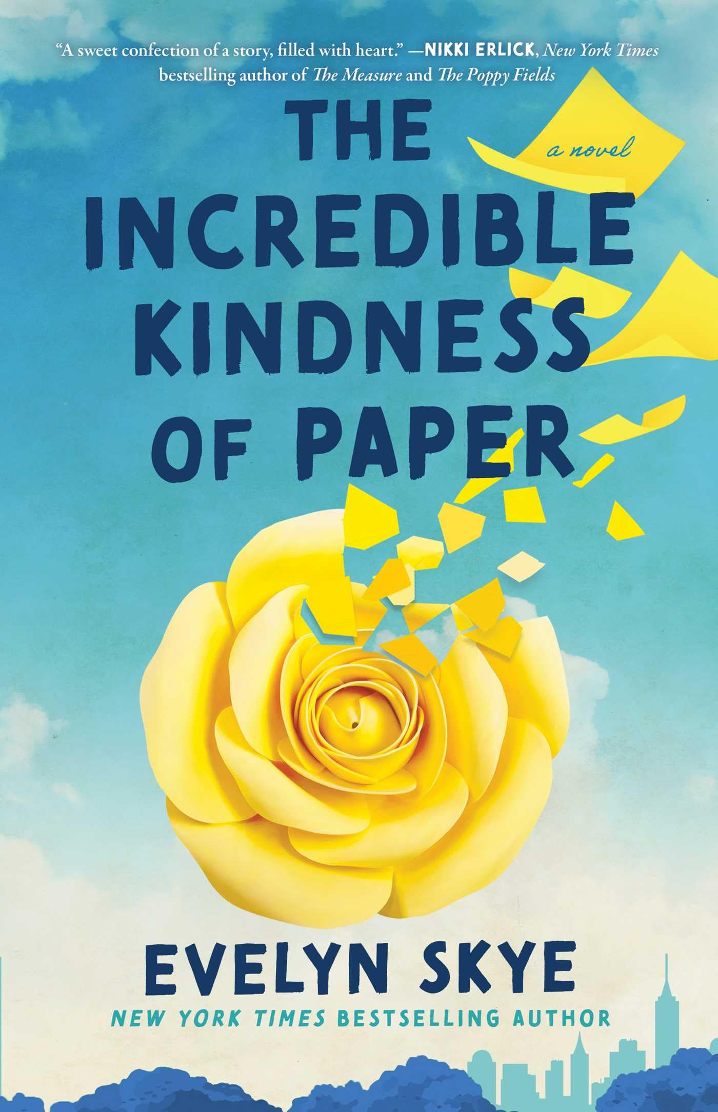 The Incredible Kindness Of Paper: A Novel