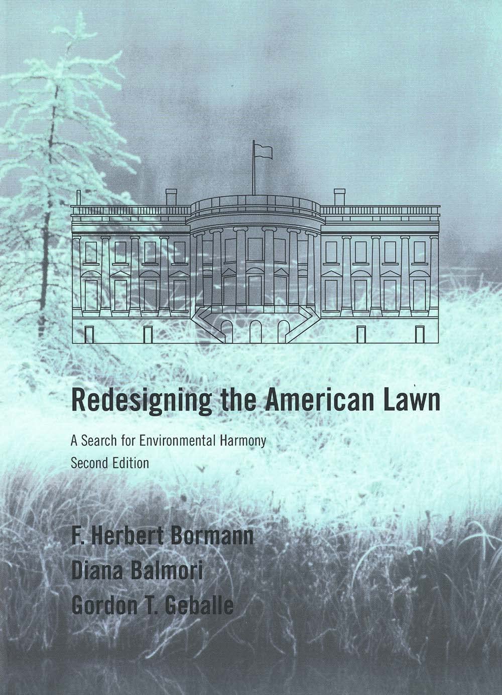 Redesigning the American Lawn: A Search for Environmental Harmony, Second Edition,Used