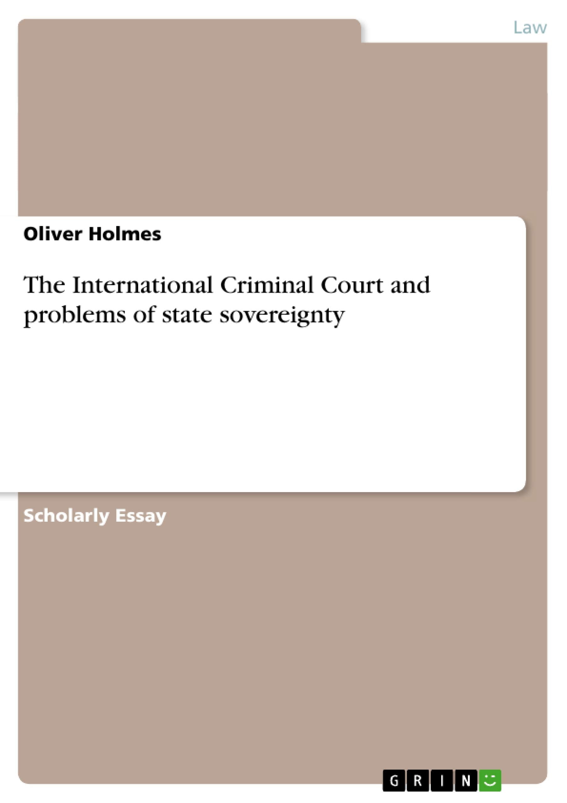 The International Criminal Court and problems of state sovereignty,Used