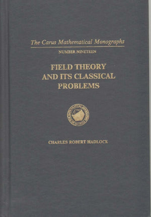 Field Theory and Its Classical Problems (Carus Mathematical Monographs ; No. 19),Used