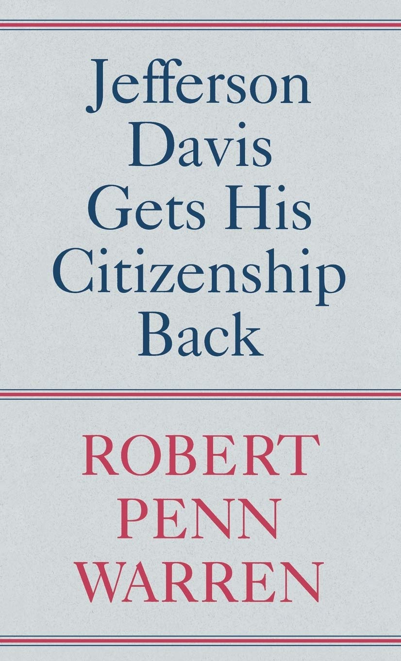 Jefferson Davis Gets His Citizenship Back,Used