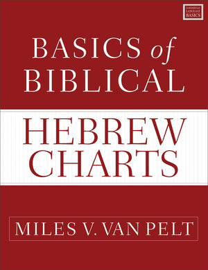 Basics Of Biblical Hebrew Charts (Zondervan Language Basics Series)