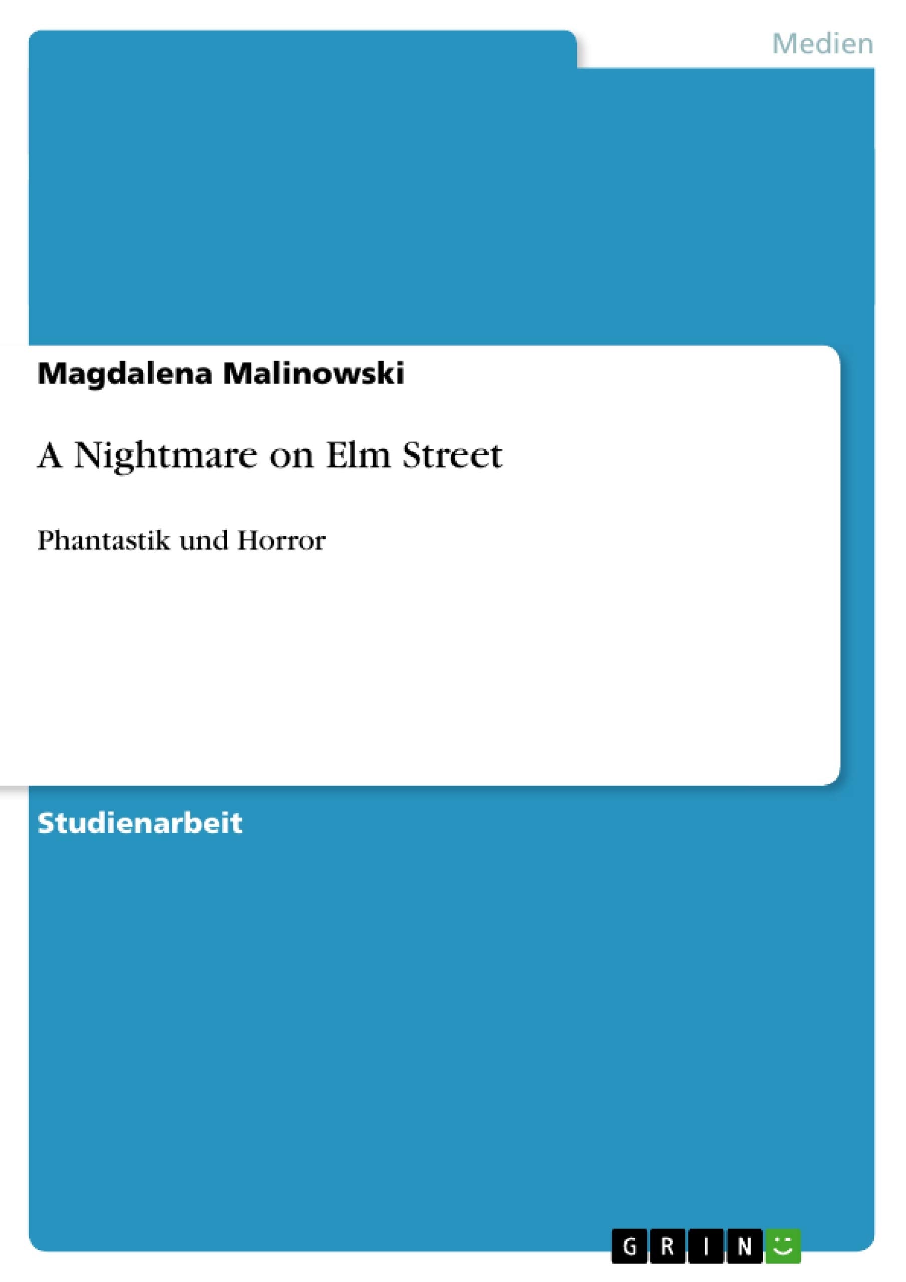 A Nightmare On Elm Street: Phantastik Und Horror (German Edition),New