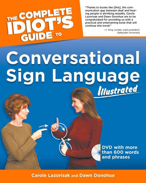 The Complete Idiot's Guide to Conversational Sign Language Illustrated,Used