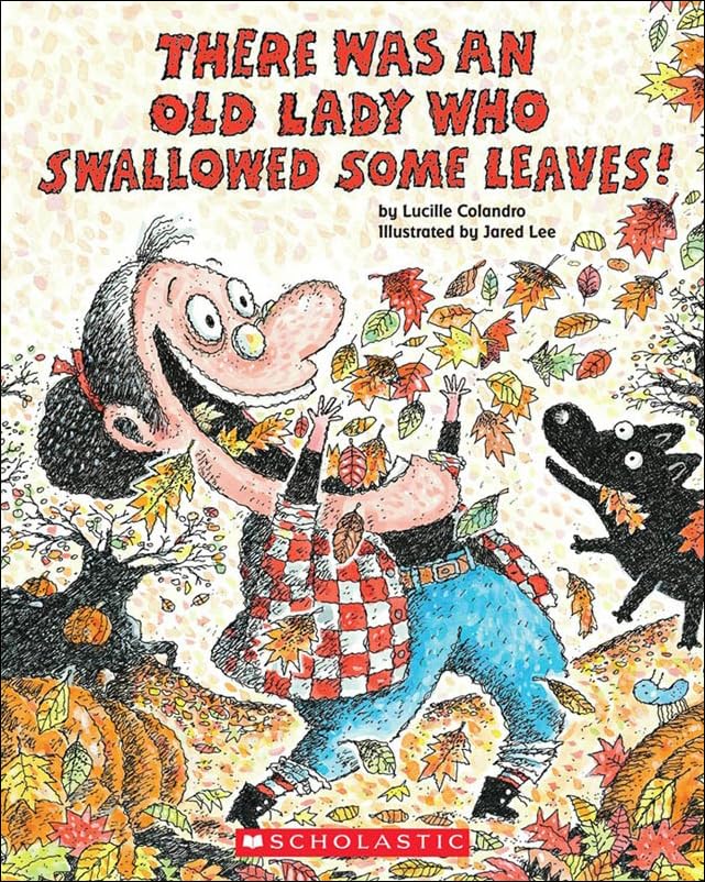 There Was An Old Lady Who Swallowed Some Leaves! (Turtleback School & Library Binding Edition),Used