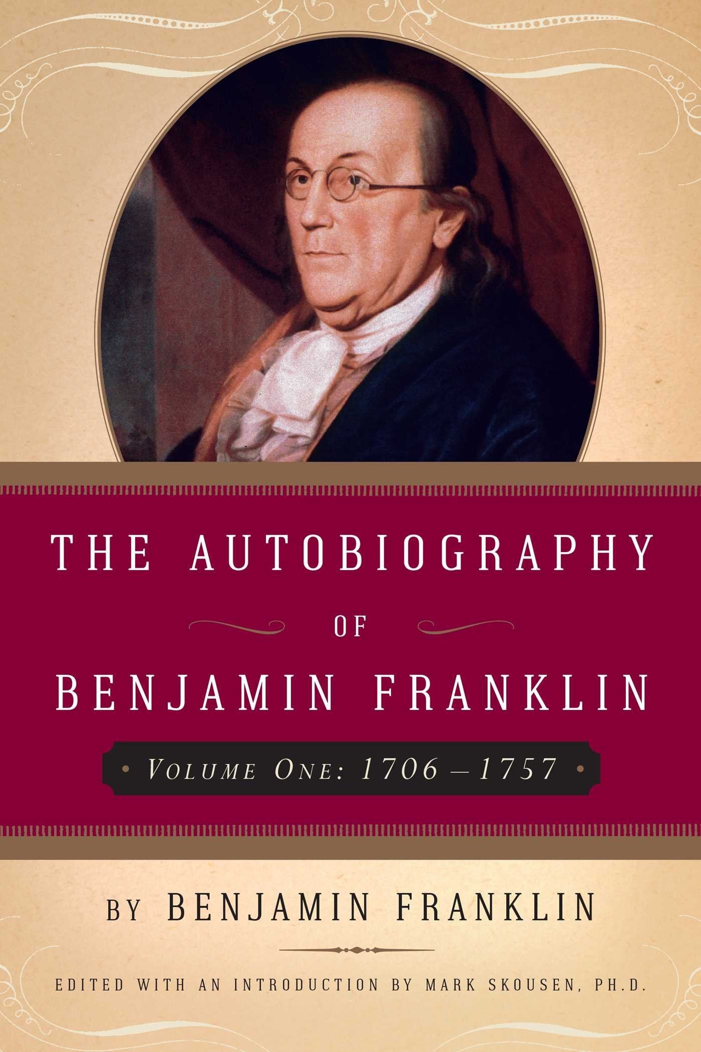 The Autobiography of Benjamin Franklin (17061757),New