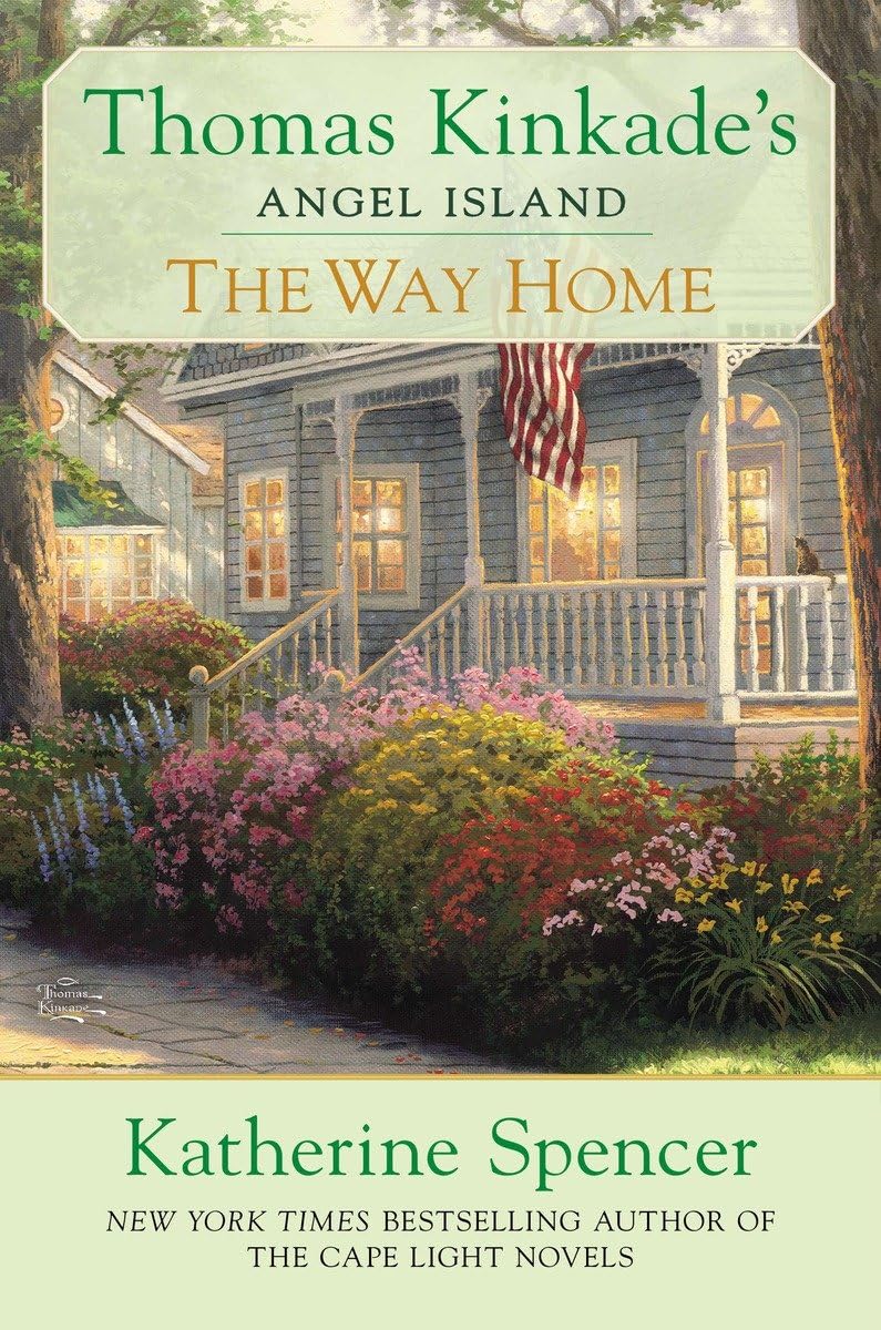 The Way Home (Thomas Kinkade s Angel Island)