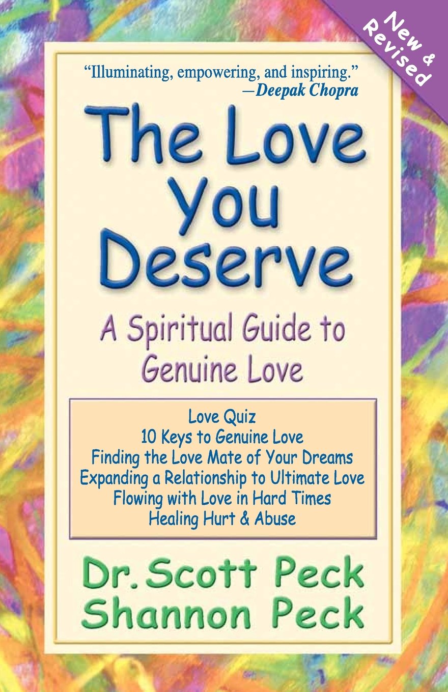 The Love You Deserve: A Spiritual Guide to Genuine Love,Used