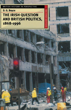 The Irish Question and British Politics, 18681996 (British History in Perspective, 37),Used