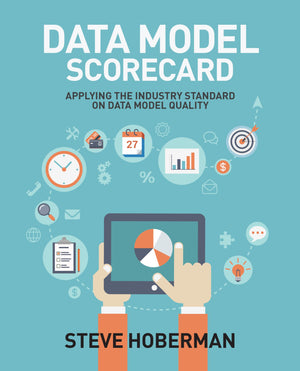 Data Model Scorecard: Applying the Industry Standard on Data Model Quality,Used