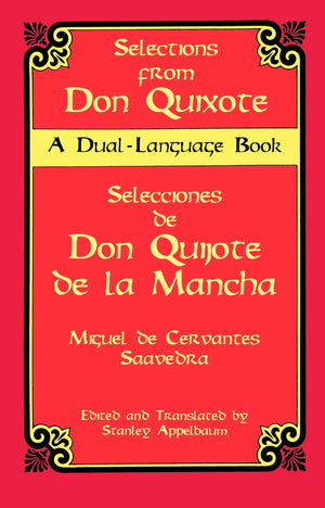 Selections from Don Quixote: A DualLanguage Book (Dover Dual Language Spanish),Used