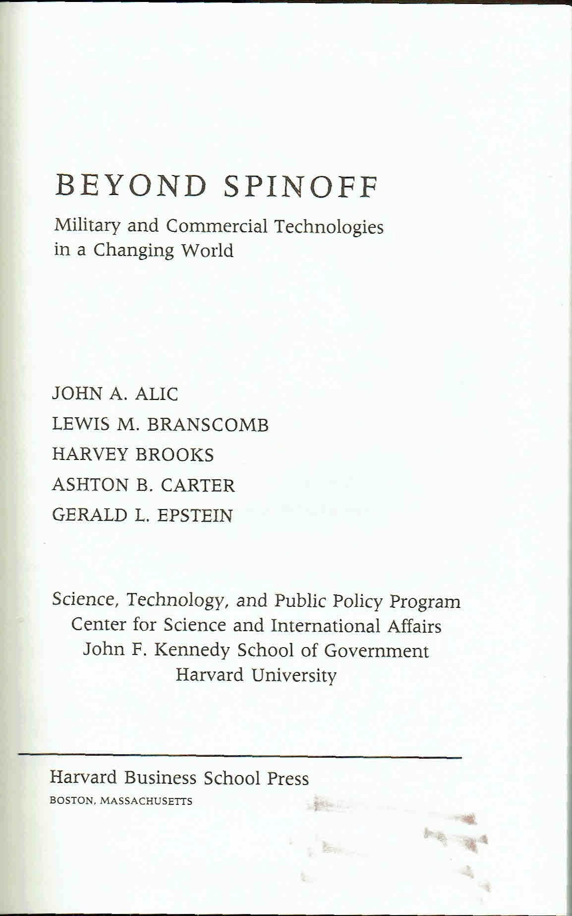 Beyond Spinoff: Military and Commercial Technologies in a Changing World,Used