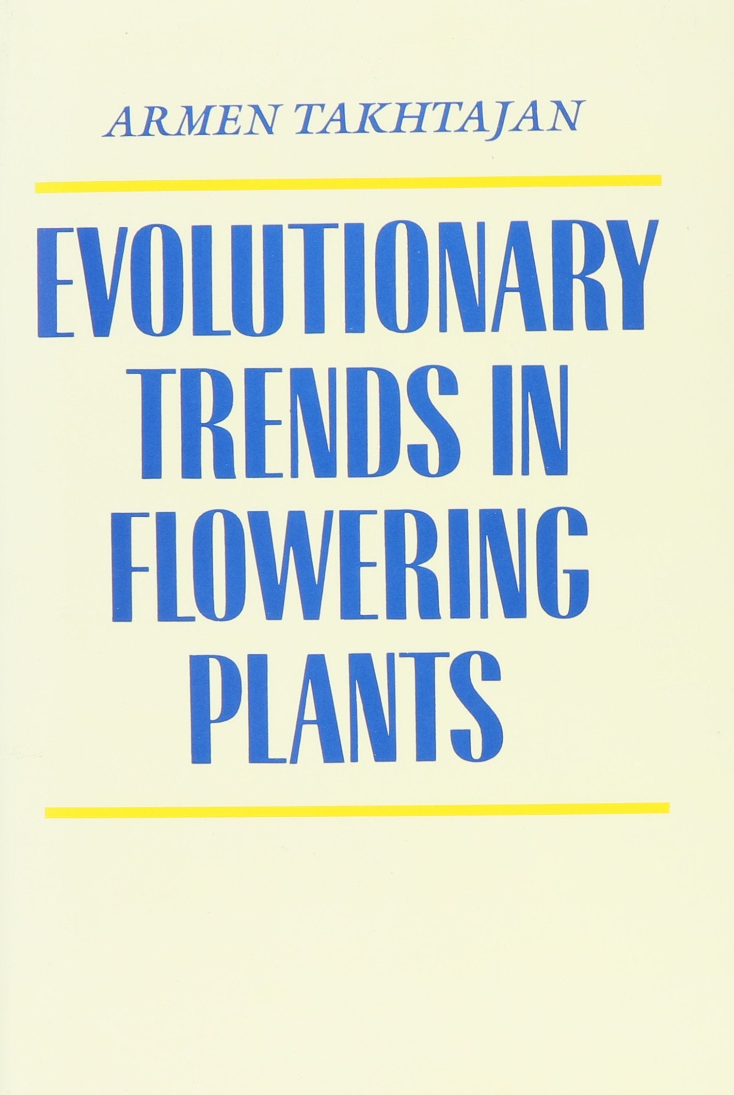 Evolutionary Trends in Flowering Plants,Used