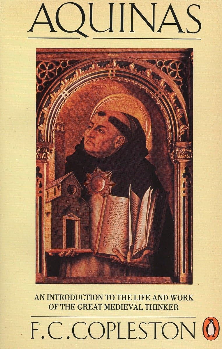 Aquinas: An Introduction to the Life and Work of the Great Medieval Thinker,Used