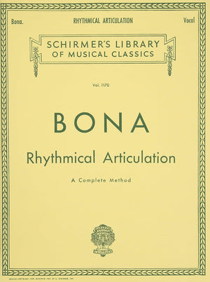Rhythmical Articulation (A Complete Method): Schirmer Library Of Classics Volume 1170 Voice Technique-used