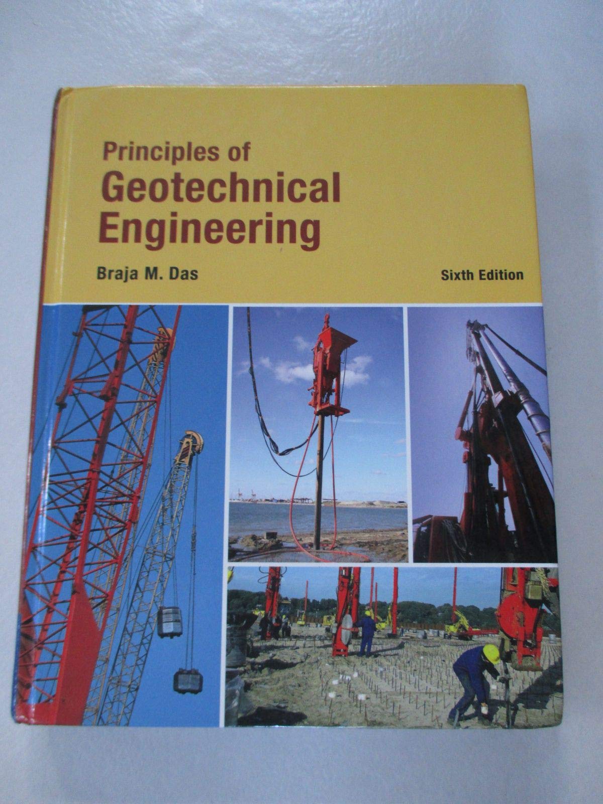 Principles of Geotechnical Engineering,Used