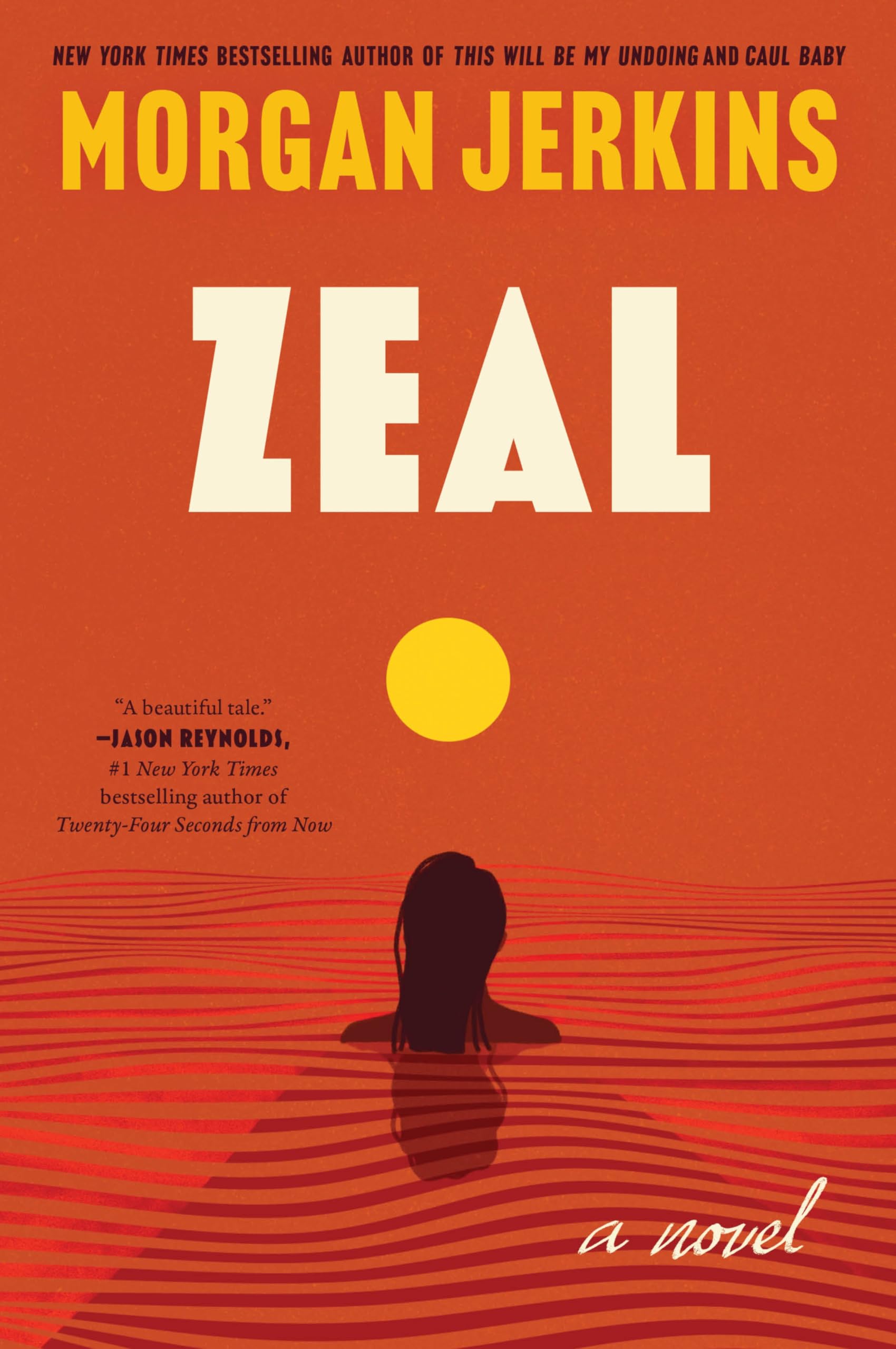 Zeal: A Novel
