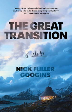 The Great Transition: A Novel,New