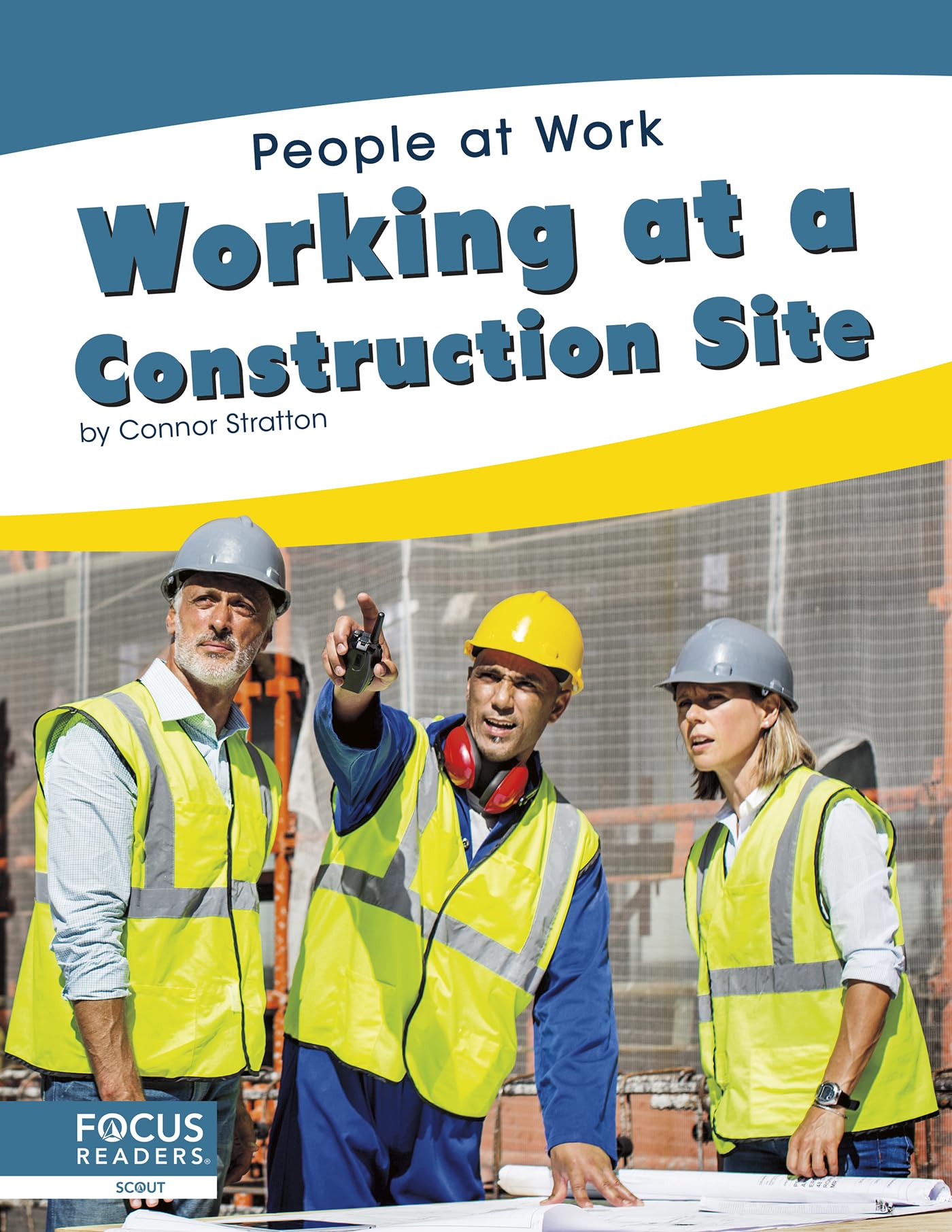 Working at a Construction Site (People at Work),Used