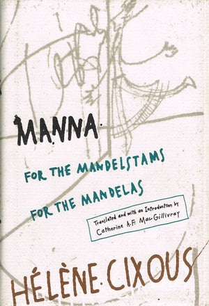 Manna: for the Mandelstams for the Mandelas (Exxon Lecture Series),Used