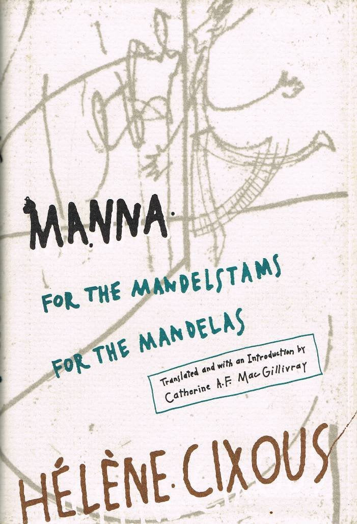Manna: for the Mandelstams for the Mandelas (Exxon Lecture Series),Used