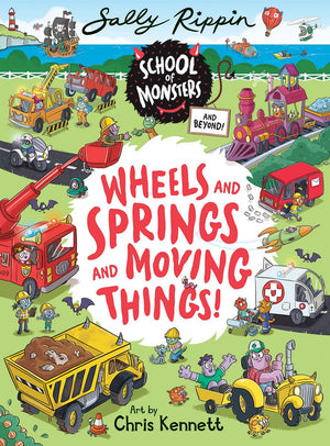 Wheels and Springs and Moving Things! (School of Monsters),New