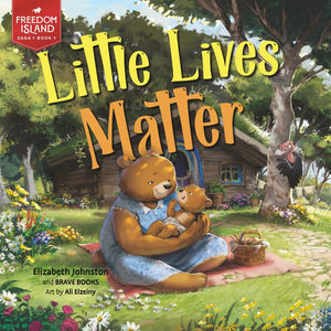 Little Lives Matter (Freedom Island, 11)