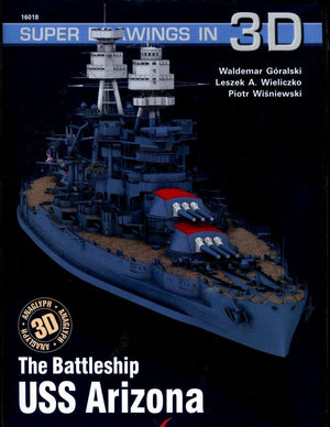 Kagero The Battleship USS Arizona Super Drawings in 3D Book