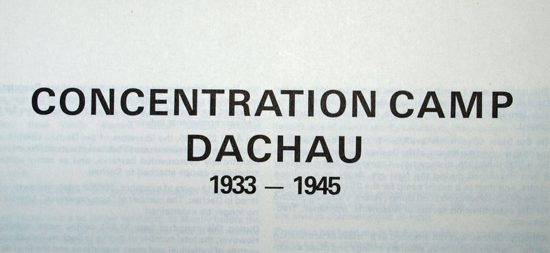 Concentration Camp Dachau, 19331945,Used
