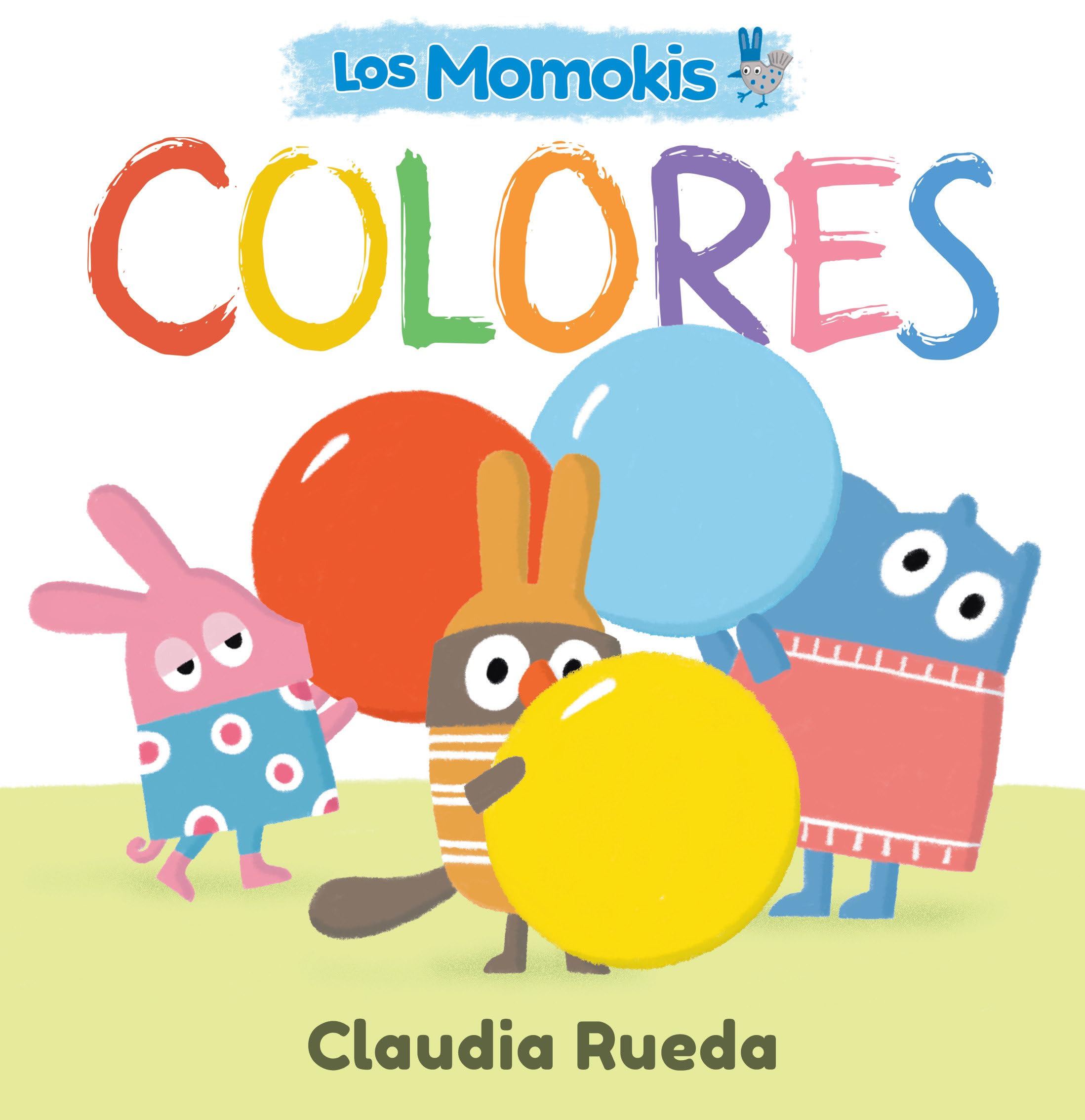 Los Momokis: Colores (Spanish Edition)