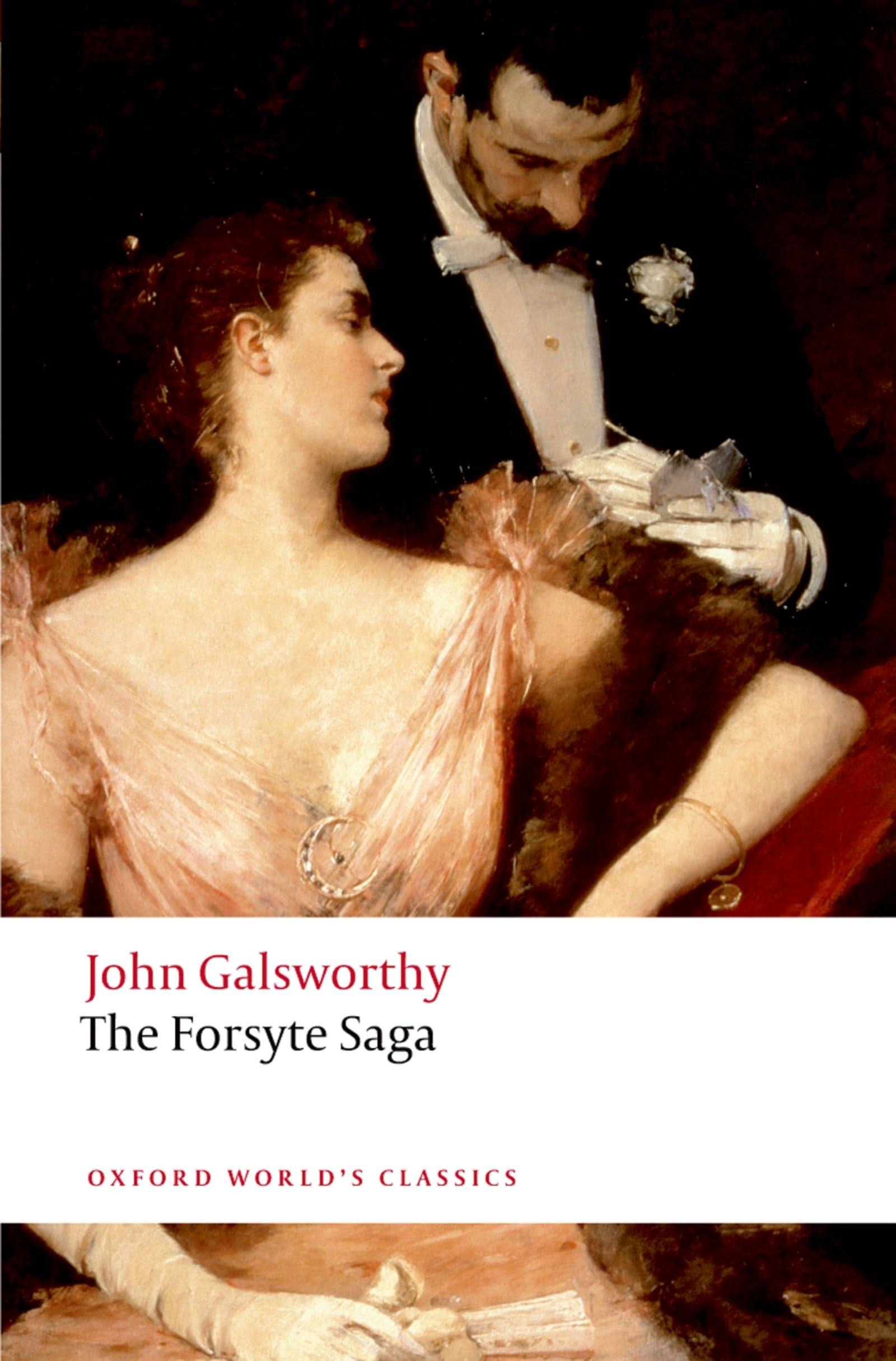 The Forsyte Saga (Oxford World's Classics),New