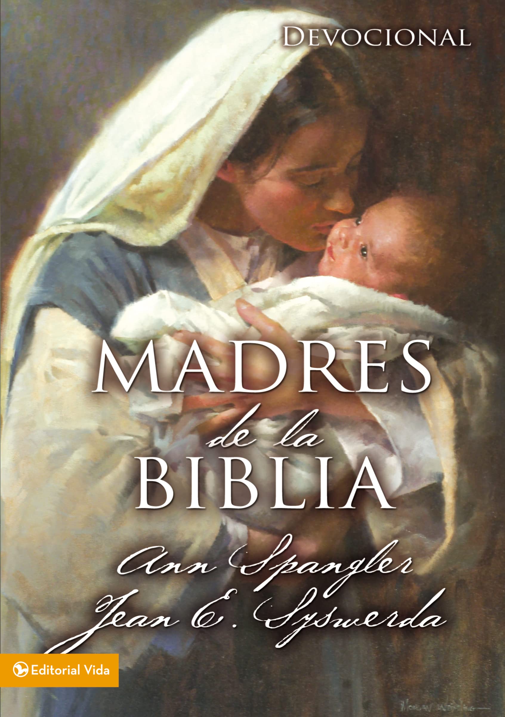 Madres De La Biblia (Spanish Edition),Used