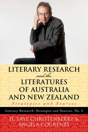 Literary Research And The Literatures Of Australia And New Zealand: Strategies And Sources (Volume 6) (Literary Research: Strate,Used