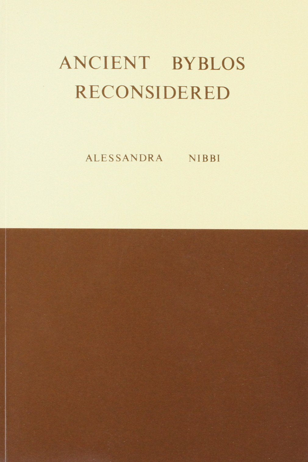 Ancient Byblos Reconsidered,Used