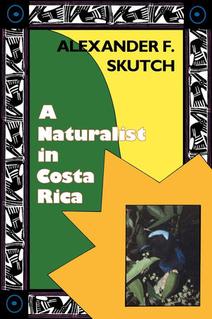 A Naturalist In Costa Rica: How Movement Shapes Identity,Used