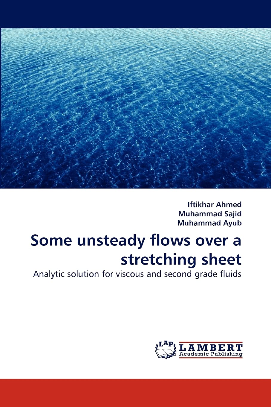 Some unsteady flows over a stretching sheet: Analytic solution for viscous and second grade fluids,Used