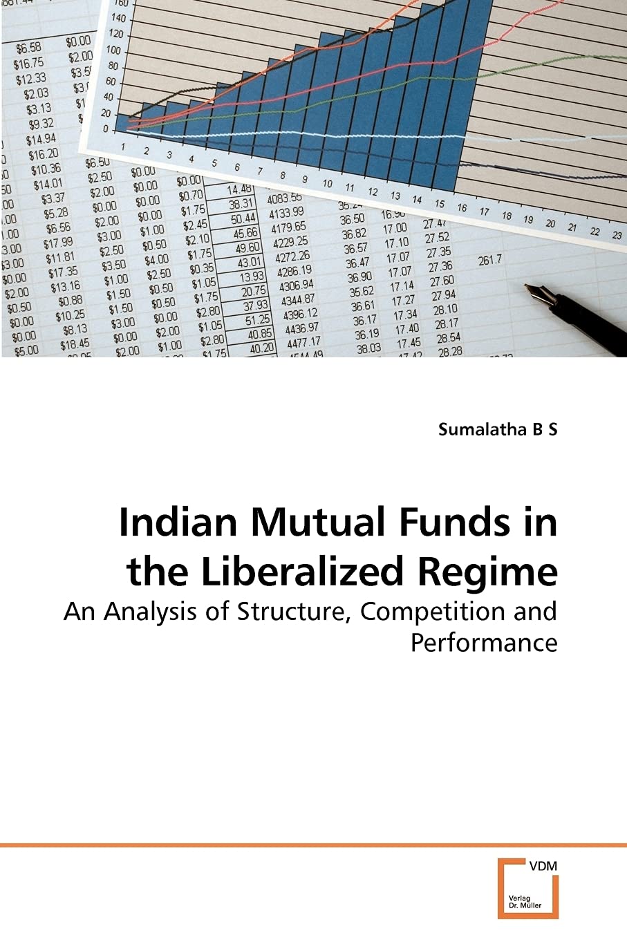 Indian Mutual Funds in the Liberalized Regime: An Analysis of Structure, Competition and Performance,Used