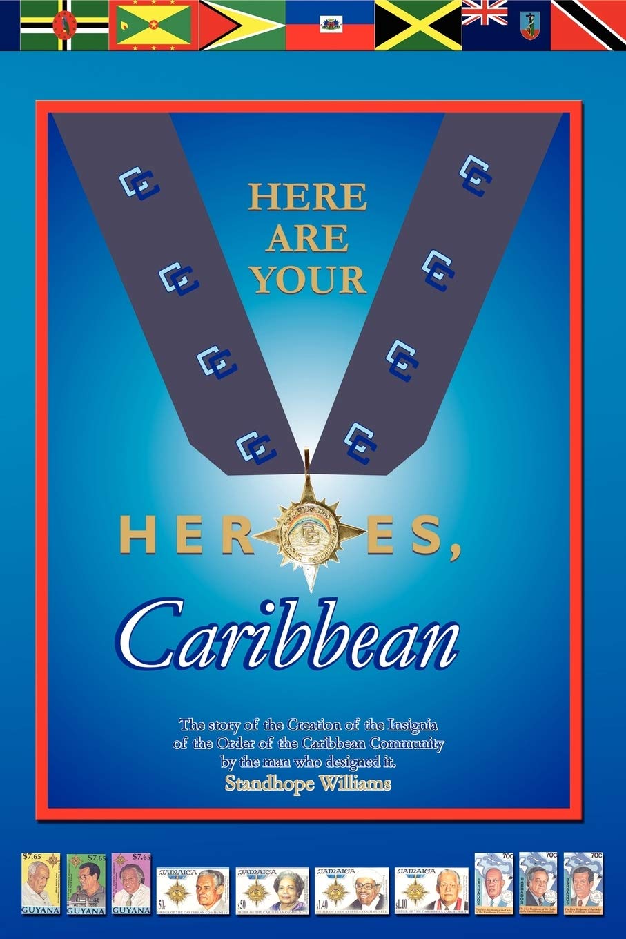 Here Are Your Heroes, Caribbean,Used